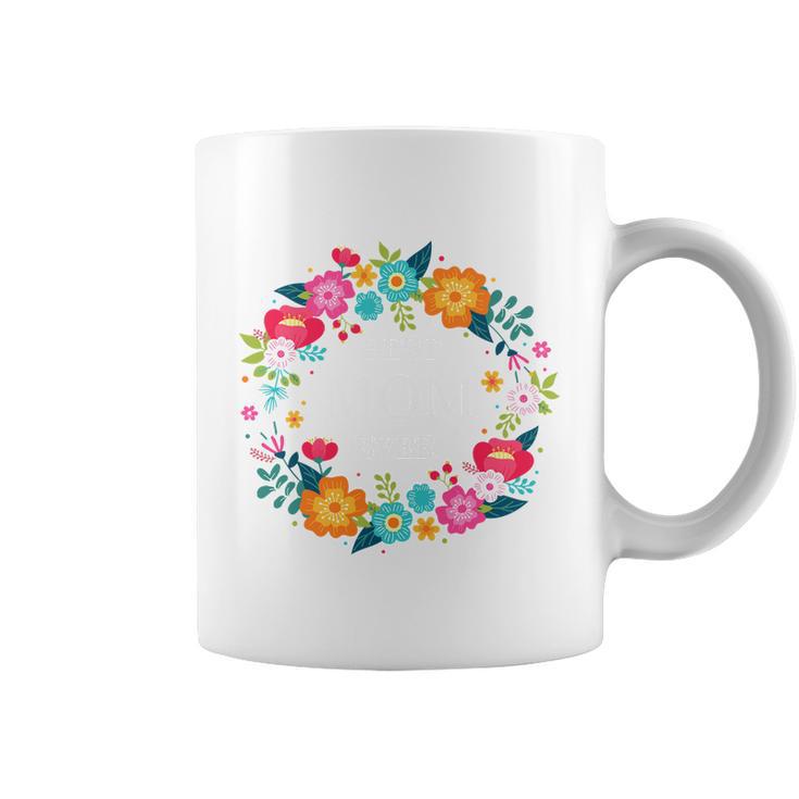 Mothers Day Best Mom Ever Coffee Mug