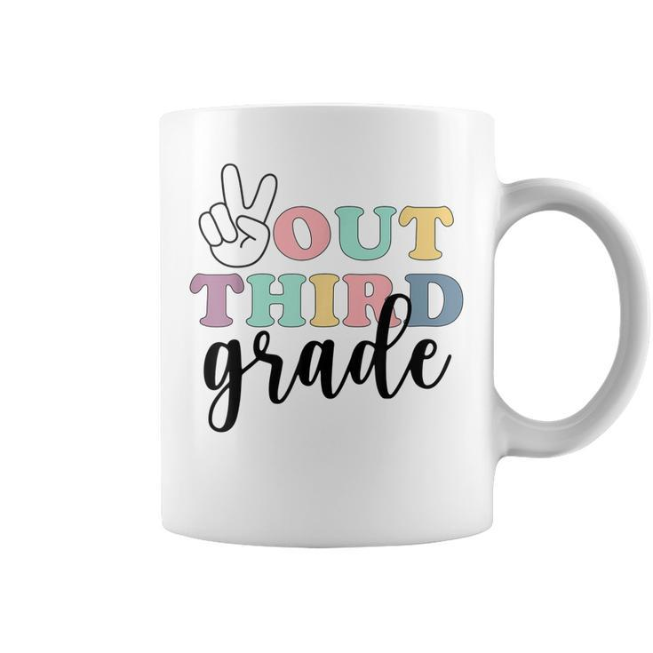 Peace Out Third Grade  Class Of 2022 Graduation  Coffee Mug