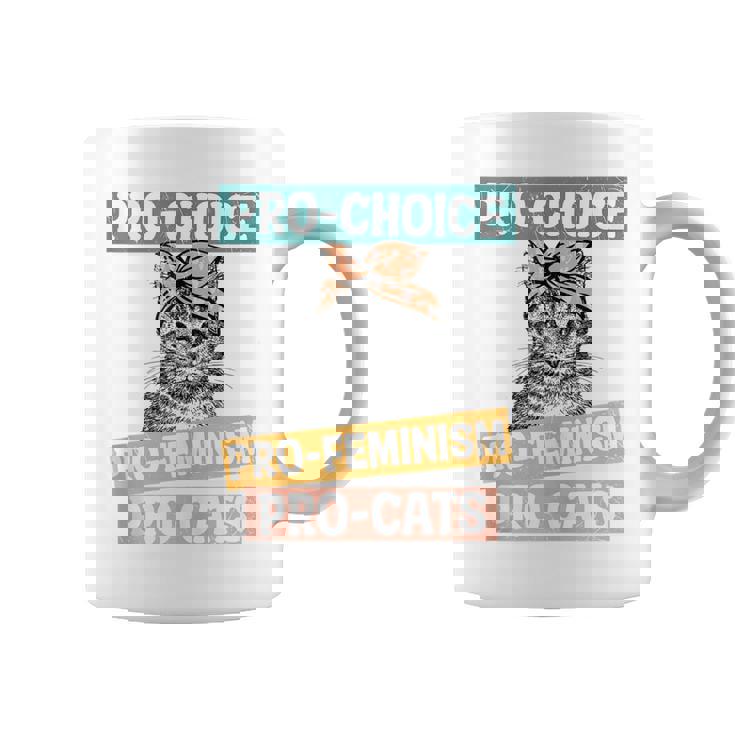 Pro Choice Pro Feminism Pro Cats Feminism Feminist  Coffee Mug