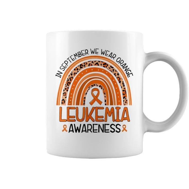 Rainbow In September We Wear Orange Leukemia Awareness Month  Coffee Mug