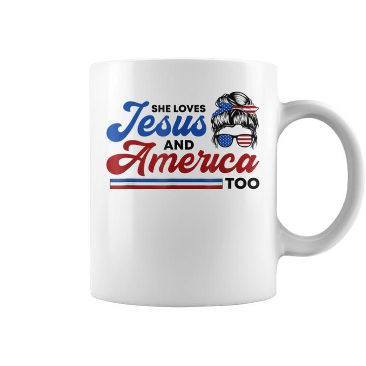 She Loves Jesus And America Too 4Th Of July Proud Christians  Coffee Mug
