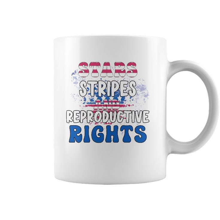 Stars Stripes Reproductive Rights 4Th Of July 1973 Protect Roe Women&8217S Rights Coffee Mug