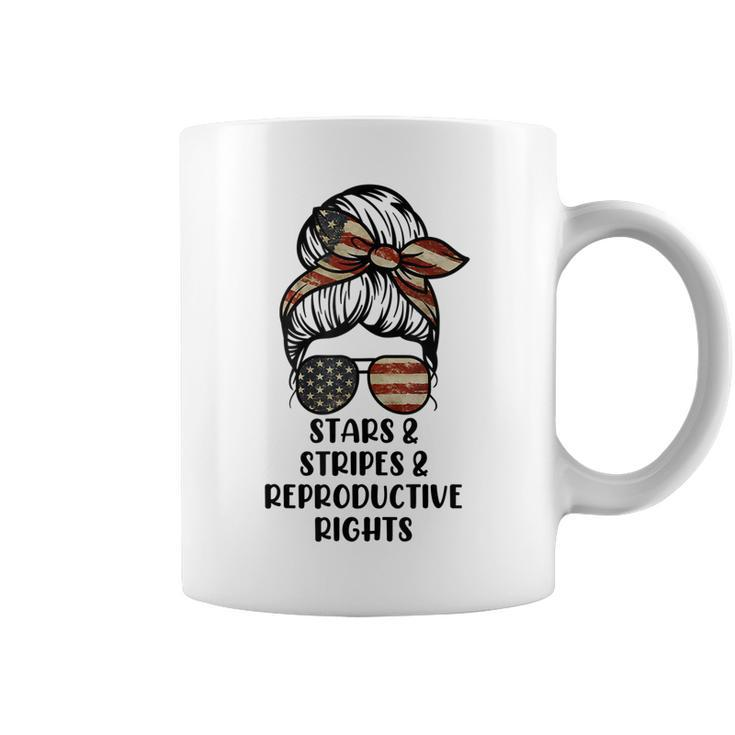 Stars Stripes Reproductive Rights Messy Bun 4Th Of July  Coffee Mug