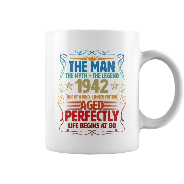 The Man Myth Legend 1942 Aged Perfectly 80Th Birthday Coffee Mug