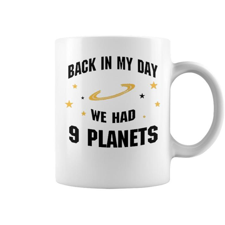 We Had 9 Planets V2 Coffee Mug