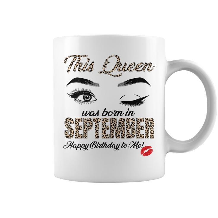 Womens Queen Was Born In September Cute Funny Happy Birthday Gifts  Coffee Mug