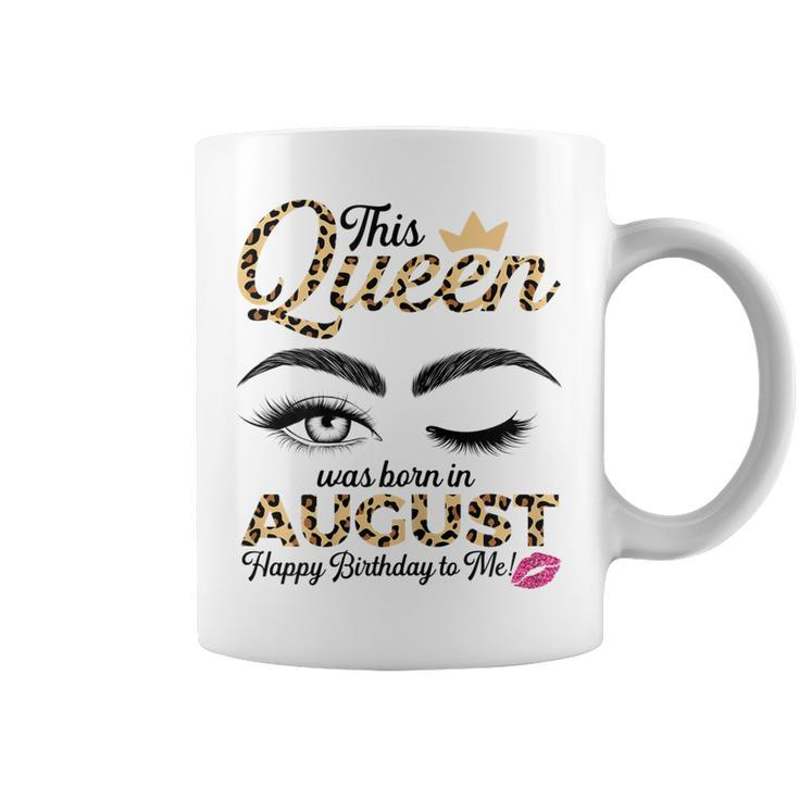 Womens This Queen Was Born In August Leopard For Women Girls Ladies  Coffee Mug