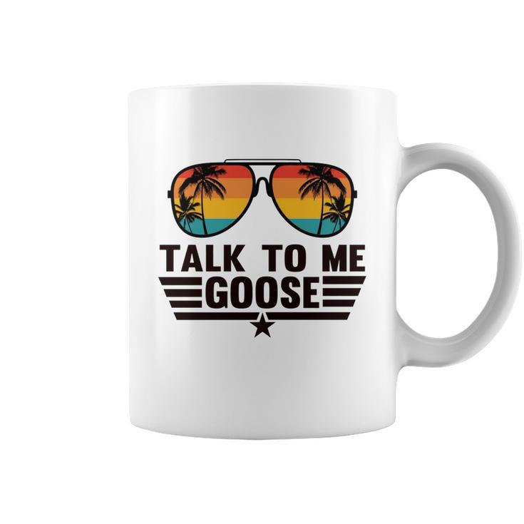 Talk To Me Goose Coffee Mug