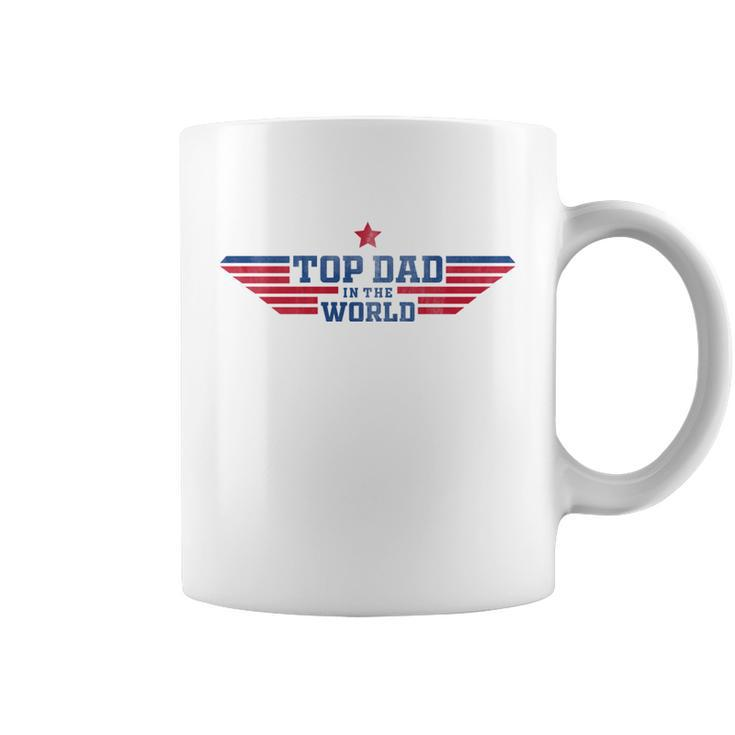Top Dad Fathers Day Top Dad In The World Coffee Mug