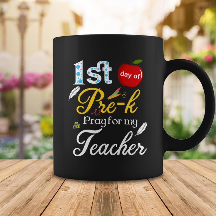 1St Day Of Pre K Pray For My Teacher Coffee Mug Unique Gifts