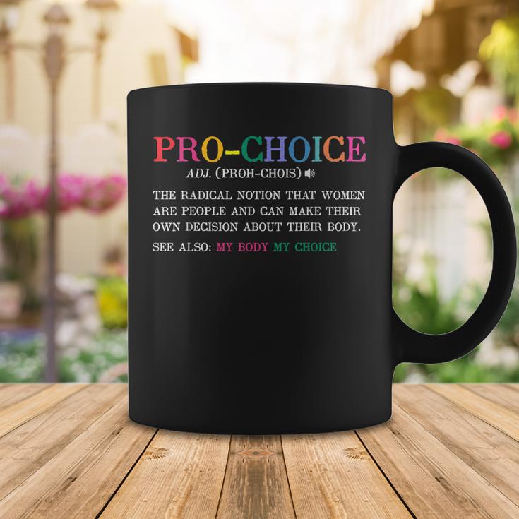 Pro Choice Definition Feminist Rights Funny   Coffee Mug
