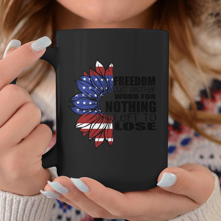 4Th Of July Friend Just And Ther Word For Nothing Left To Lose Proud American Coffee Mug Personalized Gifts
