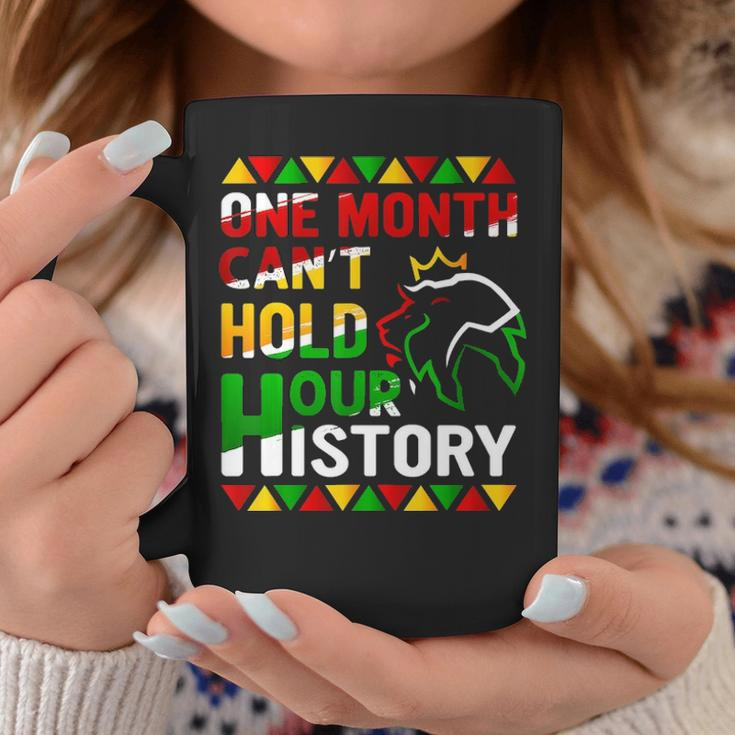 African Black King History One Month Cant Hold Our History Coffee Mug Personalized Gifts