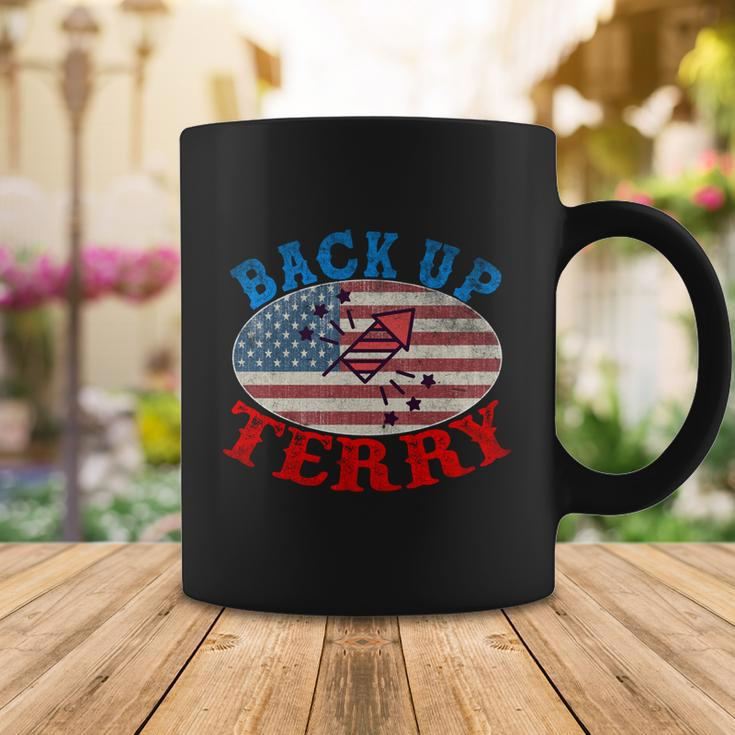 Back Up Terry Put It In Reverse 4Th Of July Firework Flag Coffee Mug Unique Gifts