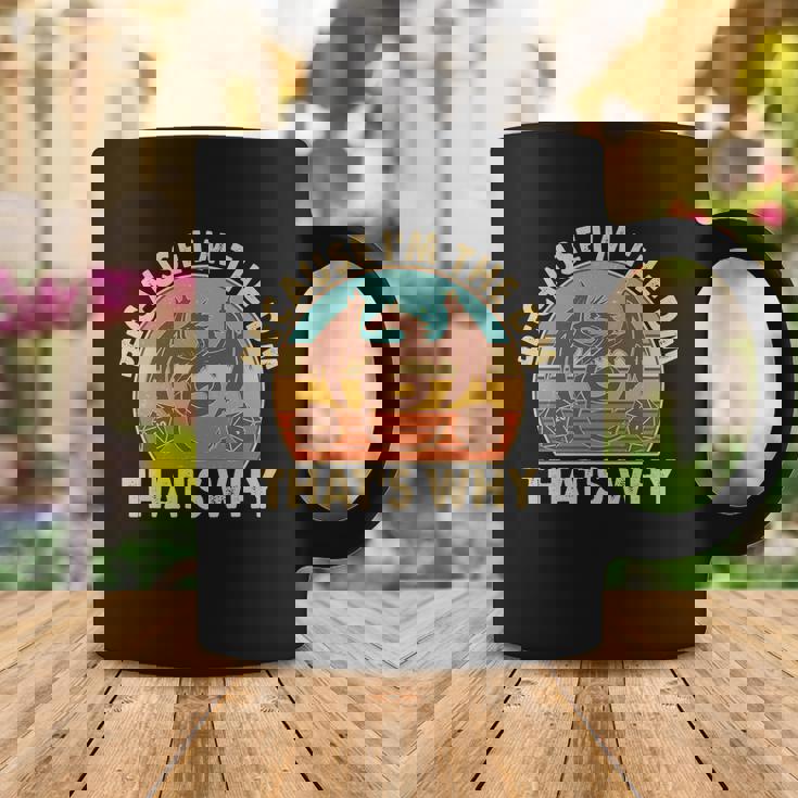 Because Im The Dm Thats Why Vintage Coffee Mug Unique Gifts