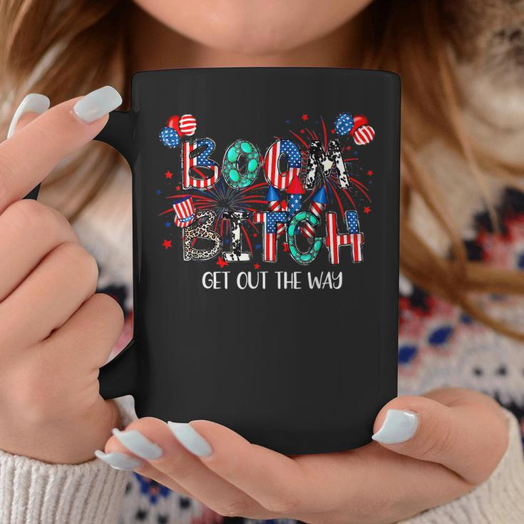 Boom Bi-Tch Get Out The Way-Funny Gift Fireworks 4Th Of July Coffee Mug Personalized Gifts
