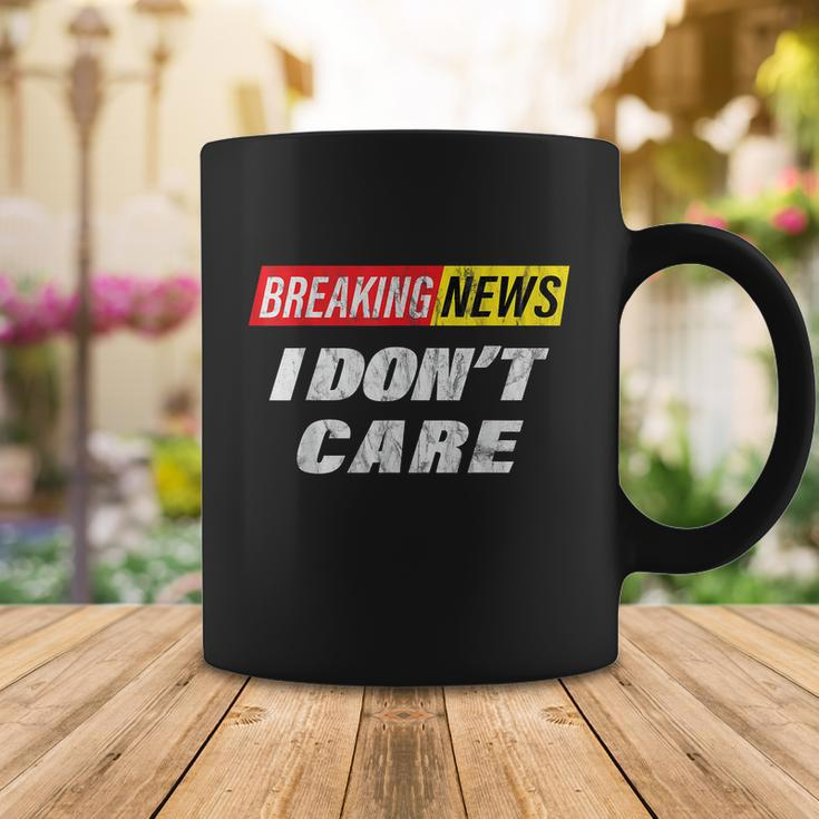 Breaking News I Dont Care Distressed Graphic Coffee Mug Unique Gifts