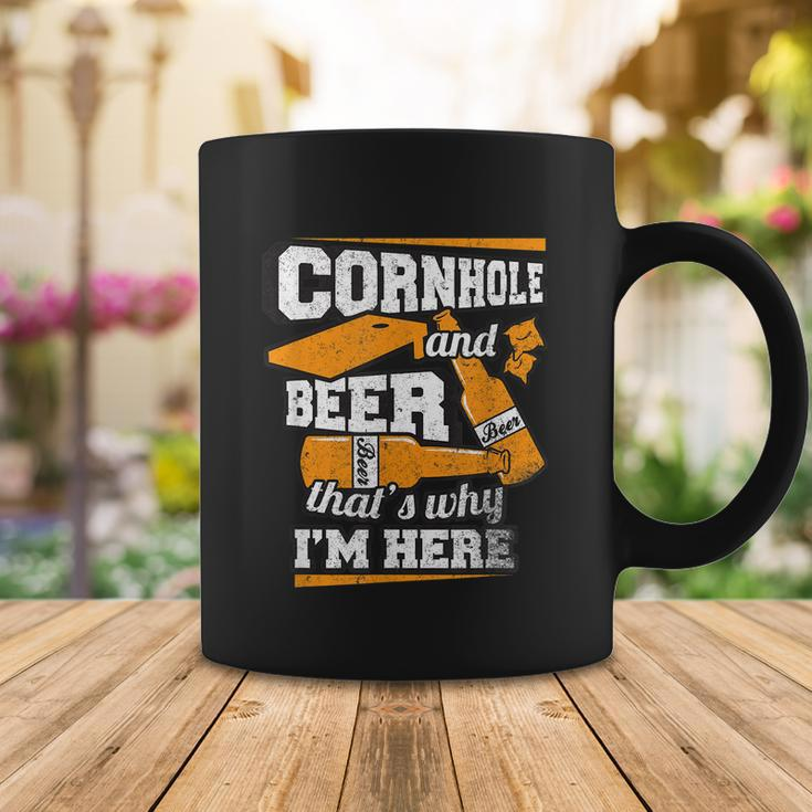 Cornhole And Beer Thats Why Im Here Funny Cornhole Coffee Mug Unique Gifts