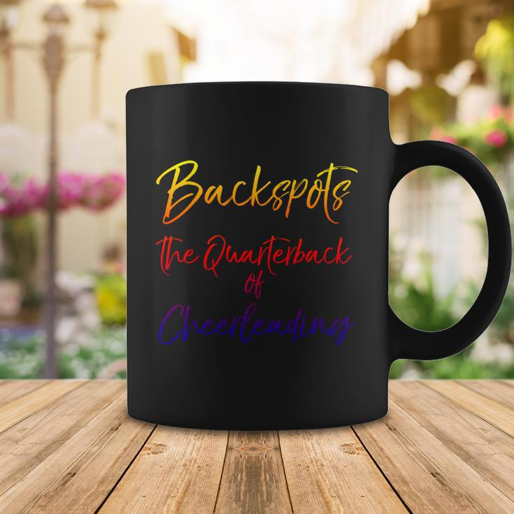 Cute Quote Cheer Backspots The Quarterback Of Cheerleading Gift Coffee Mug Unique Gifts