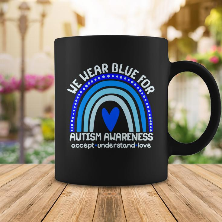 Cute We Wear Blue For Autism Awareness Accept Understand Love Tshirt Coffee Mug Unique Gifts