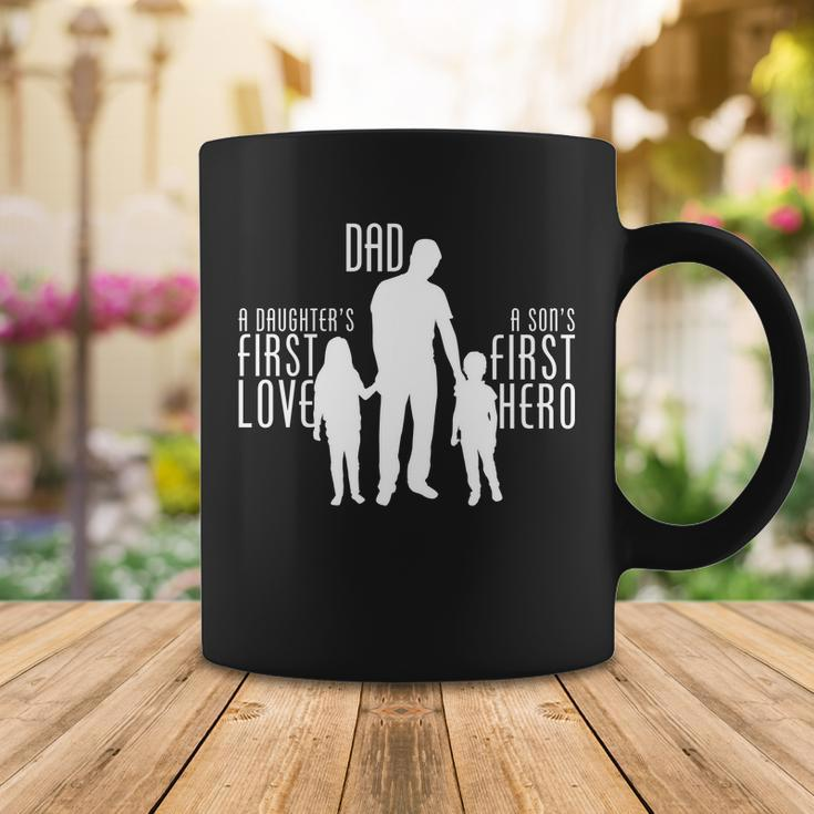 Dad A Sons First Hero Daughters First Love Tshirt Coffee Mug Unique Gifts
