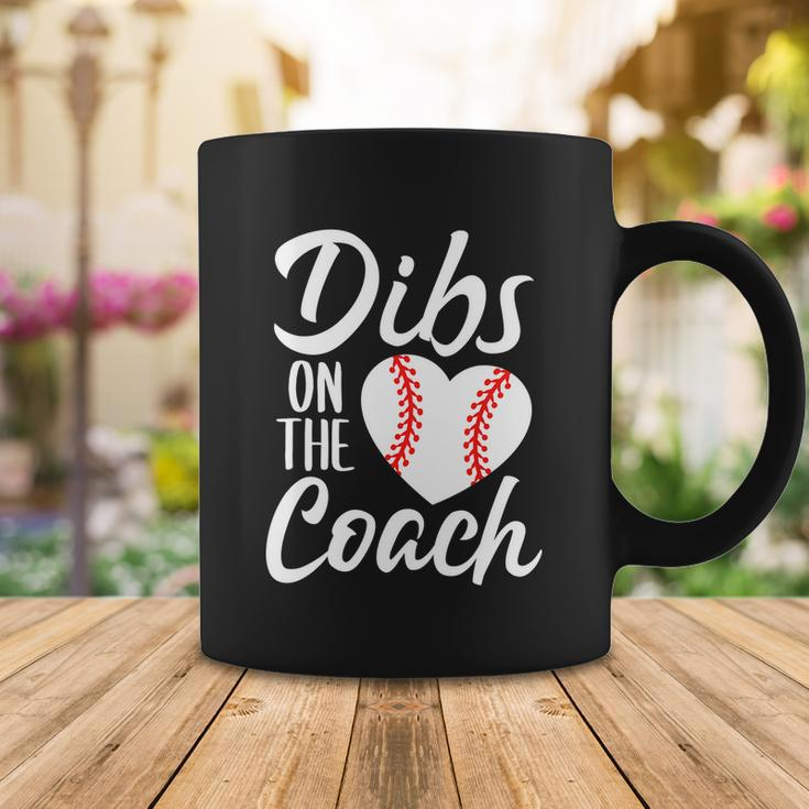 Dibs On The Coach Funny Baseball Heart Cute Mothers Day Tshirt Coffee Mug Unique Gifts