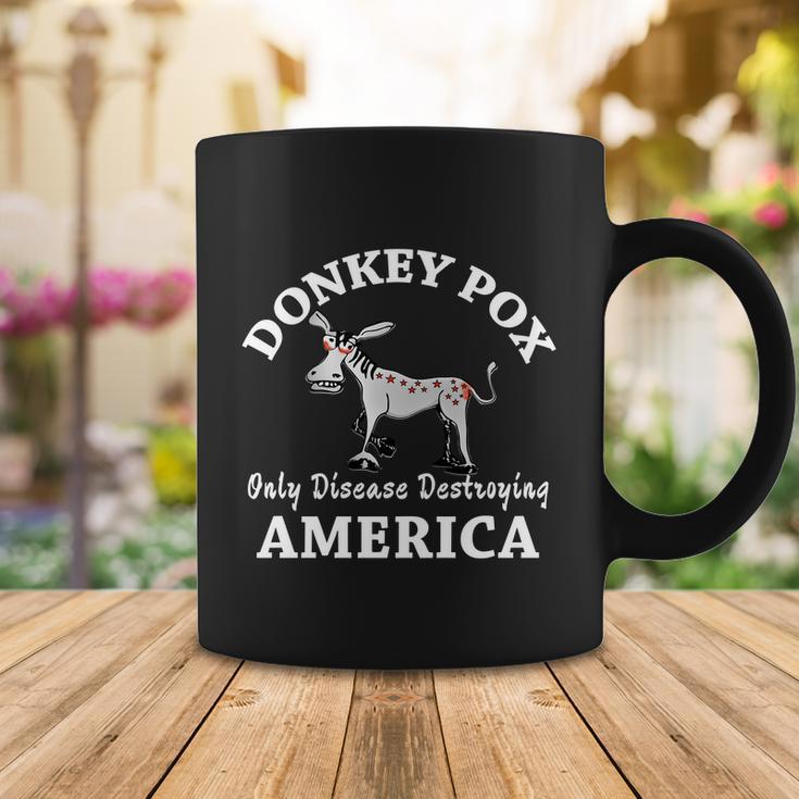 Donkey Pox Only Disease Destroying America Anti Liberal Coffee Mug Unique Gifts