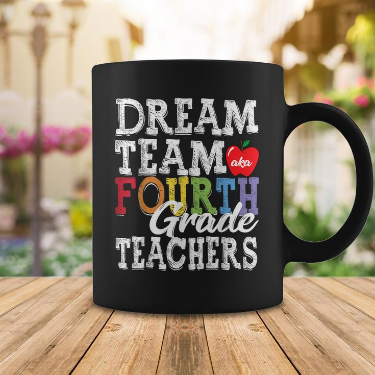 Fourth Grade Teachers Dream Team Aka 4Th Grade Teachers Coffee Mug Funny Gifts