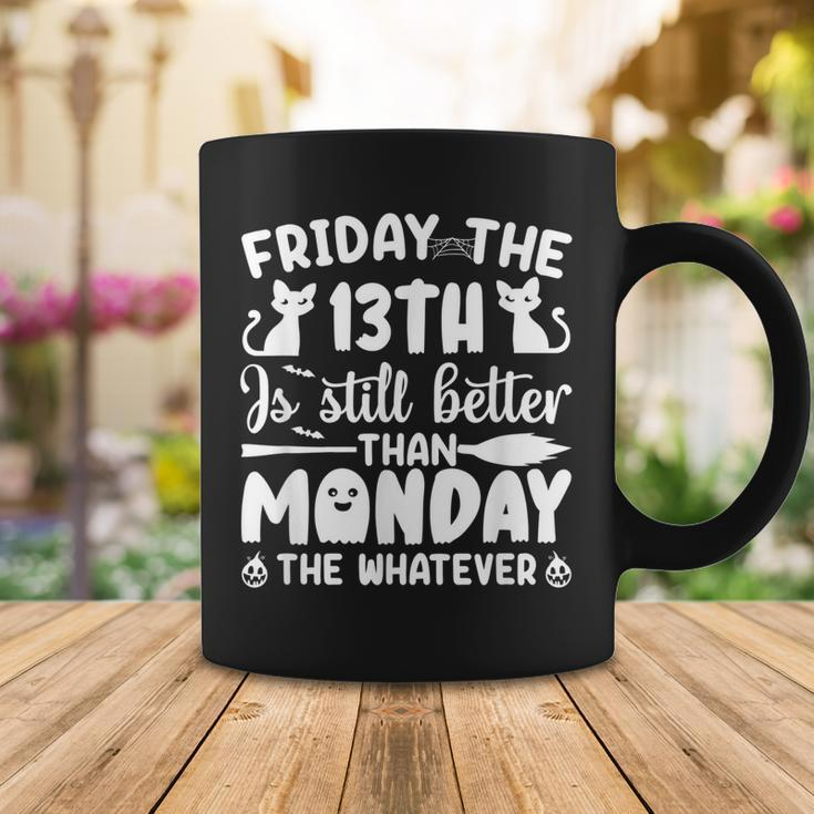 Friday The Thirnth Is Still Better Than Monday Halloween Coffee Mug Funny Gifts