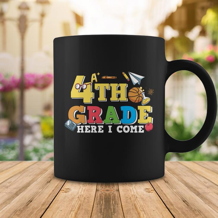 Funny 4Th Grade Here I Come Back To School Gift Coffee Mug Unique Gifts