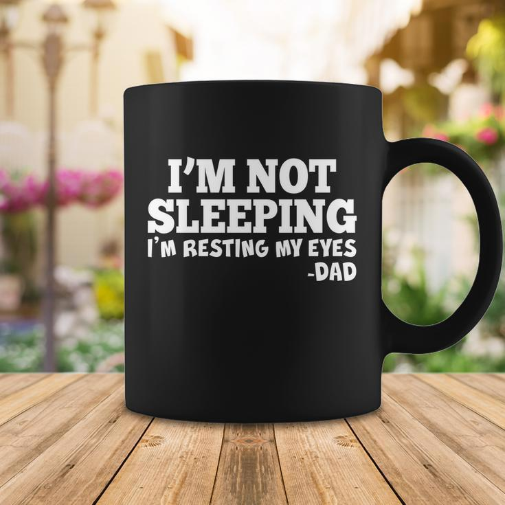 Funny Im Not Sleeping Dad Tshirt Coffee Mug Unique Gifts