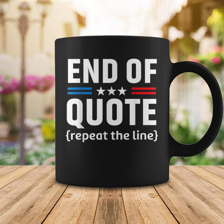 Funny Joe End Of Quote Repeat The Line V2 Coffee Mug Funny Gifts