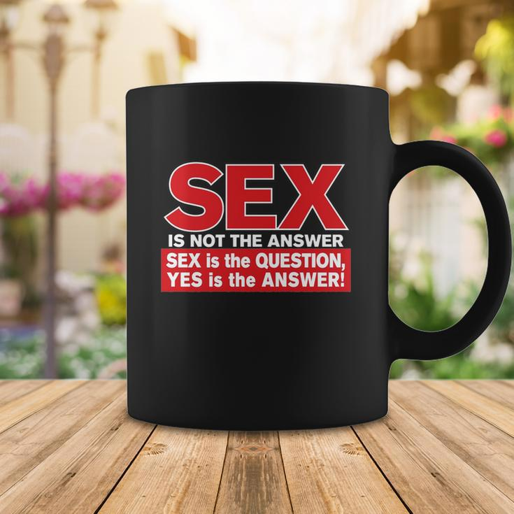 Funny Rude Sex Is Not The Answer Coffee Mug Unique Gifts