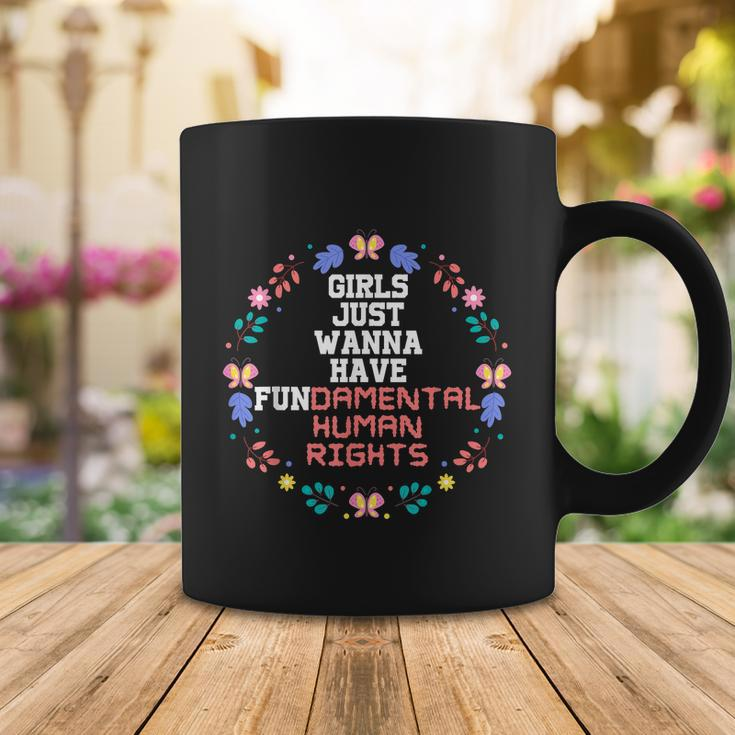 Girls Just Want To Fundamental Human Rights Womens Rights Feminist Coffee Mug Unique Gifts