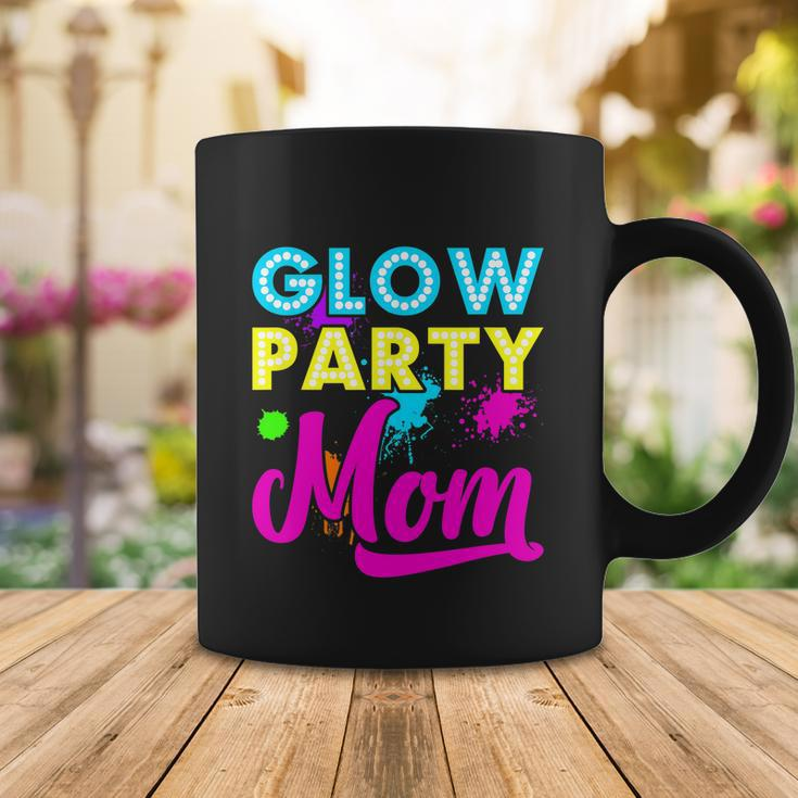 Glow Party Clothing Glow Party Gift Glow Party Mom Coffee Mug Unique Gifts