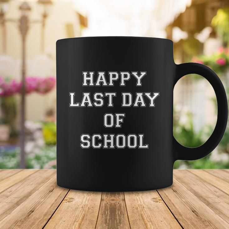 Happy Last Day Of School Gift V2 Coffee Mug Unique Gifts