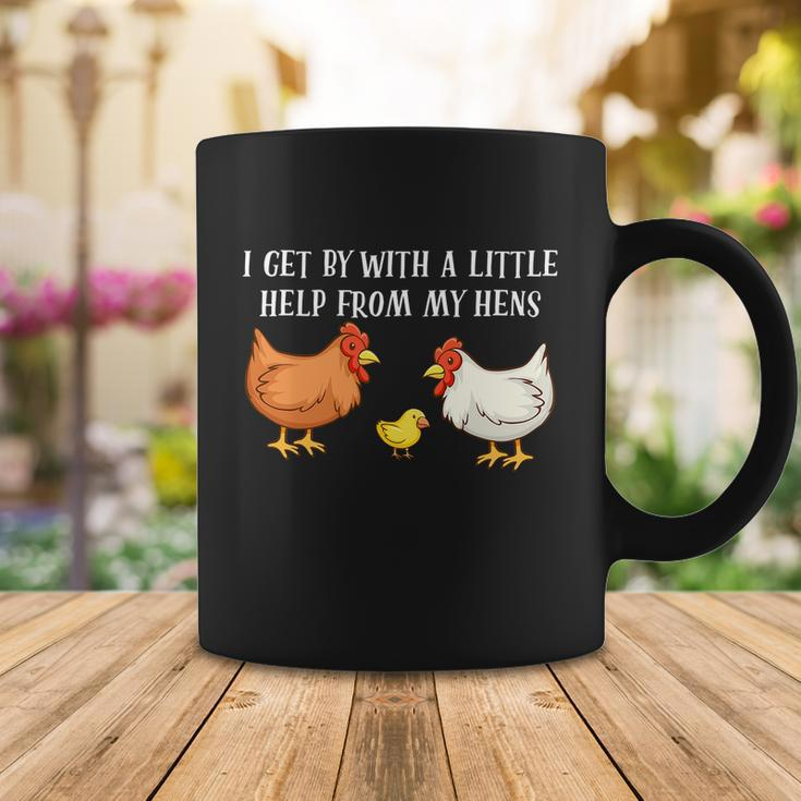 I Get By With A Little Help From My Hens Chicken Lovers Tshirt Coffee Mug Unique Gifts