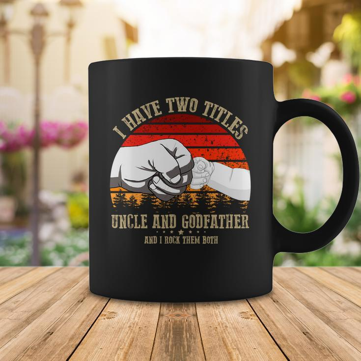 I Have Two Titles Uncle And Godfather V3 Coffee Mug Unique Gifts