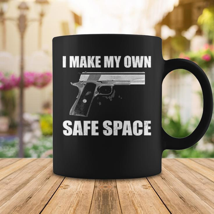 I Make My Own Safe Space Coffee Mug Funny Gifts
