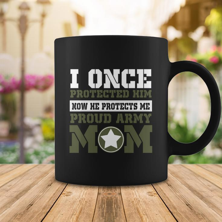 I Once Protected Him Proud Army Mom Tshirt Coffee Mug Unique Gifts