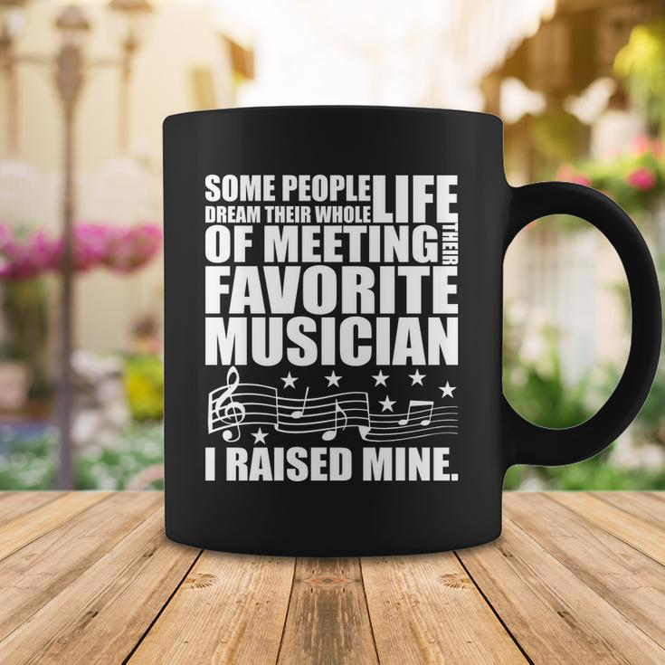 I Raised Mine Favorite Musician Tshirt Coffee Mug Unique Gifts