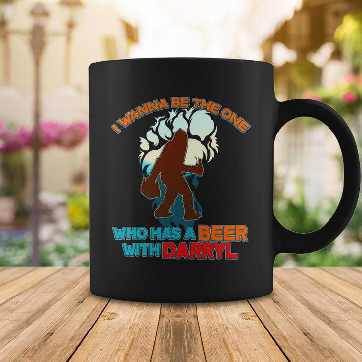 I Wanna Be The One Who Has A Beer With Darryl Funny Bigfoot Coffee Mug Unique Gifts
