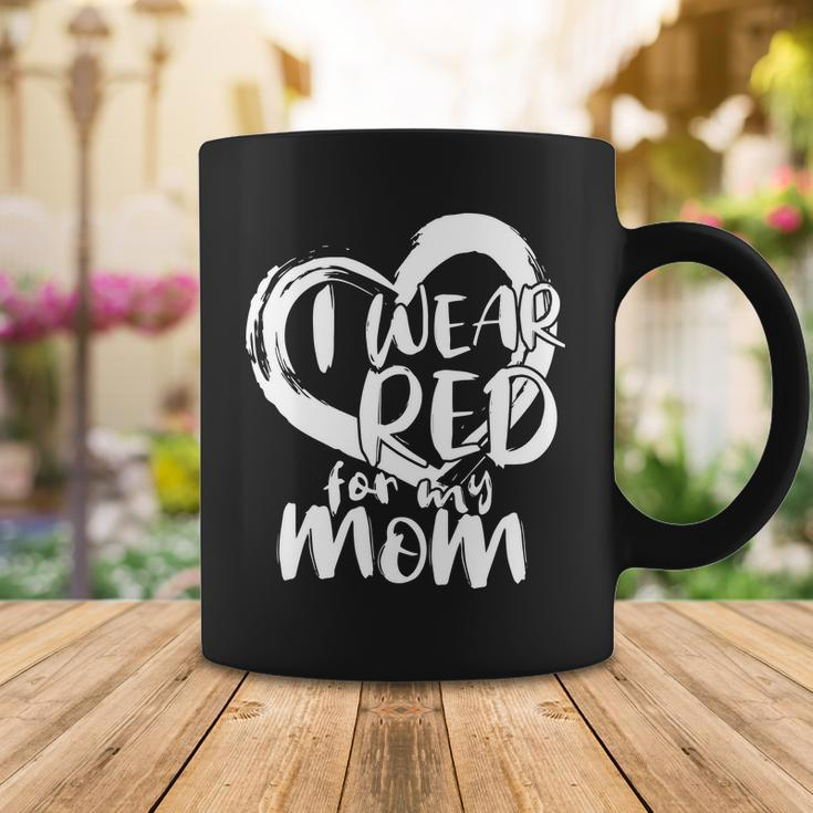 I Wear Red For My Mom Heart Disease Awareness Tshirt Coffee Mug Unique Gifts