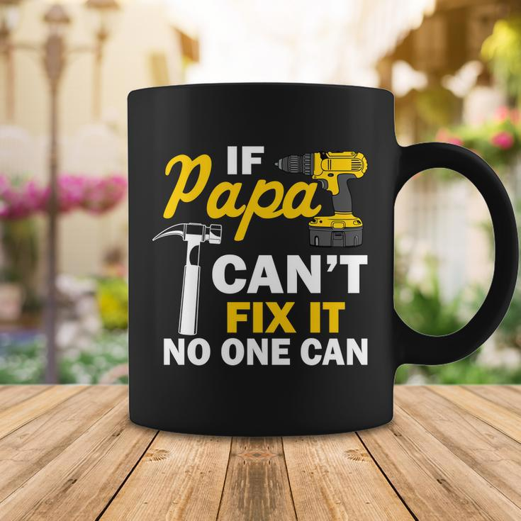 If Papa Cant Fix It No One Can Tshirt Coffee Mug Unique Gifts