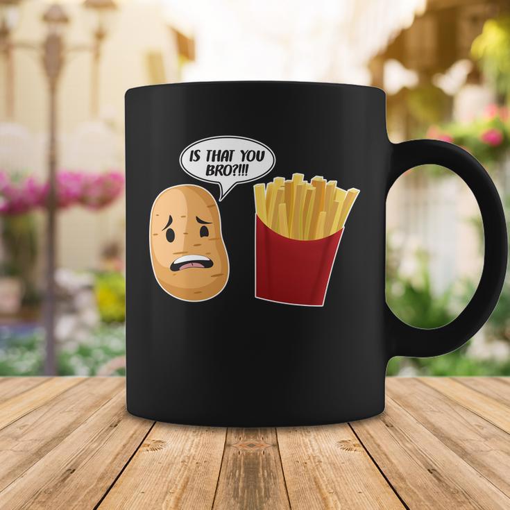 Is That You Bro Funny French Fries Coffee Mug Unique Gifts