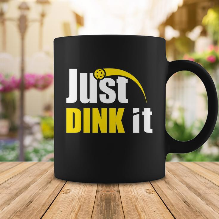 Just Dink It Funny Pickleball Play Pickle Ball Coffee Mug Unique Gifts