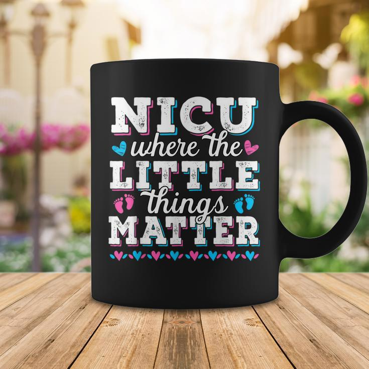 Little Things Matter Neonatal Intensive Care Nicu Nurse Coffee Mug Funny Gifts