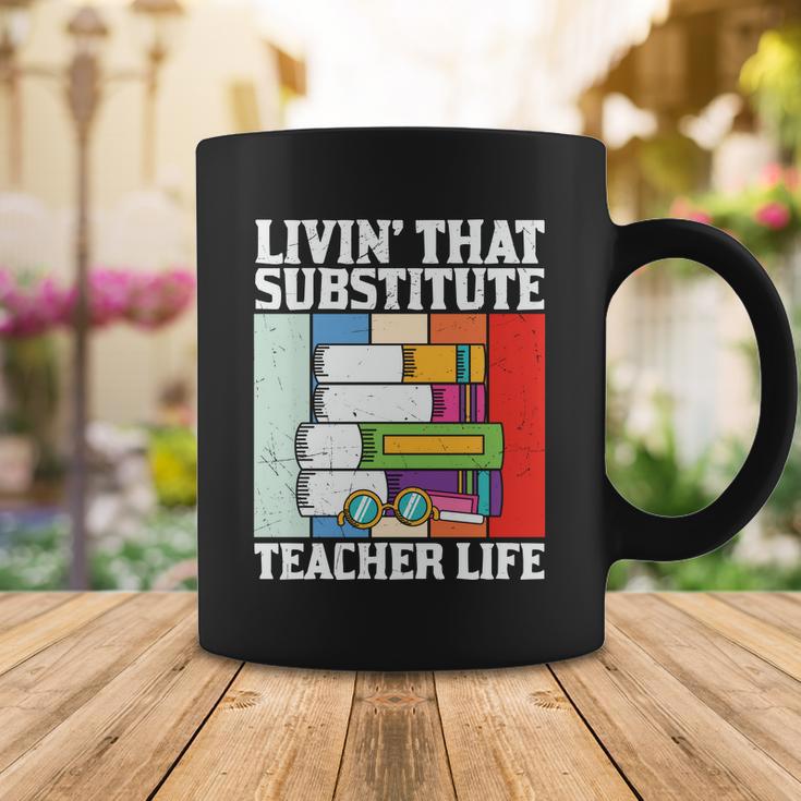 Livin’ That Substitute Teacher Life Graphic Plus Size Shirt For Teacher Female Coffee Mug Unique Gifts