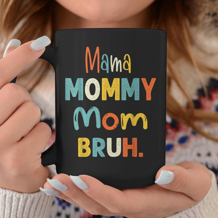 Mama Mommy Mom Bruh Funny Mothers Day Gifts For Mom  Coffee Mug Personalized Gifts