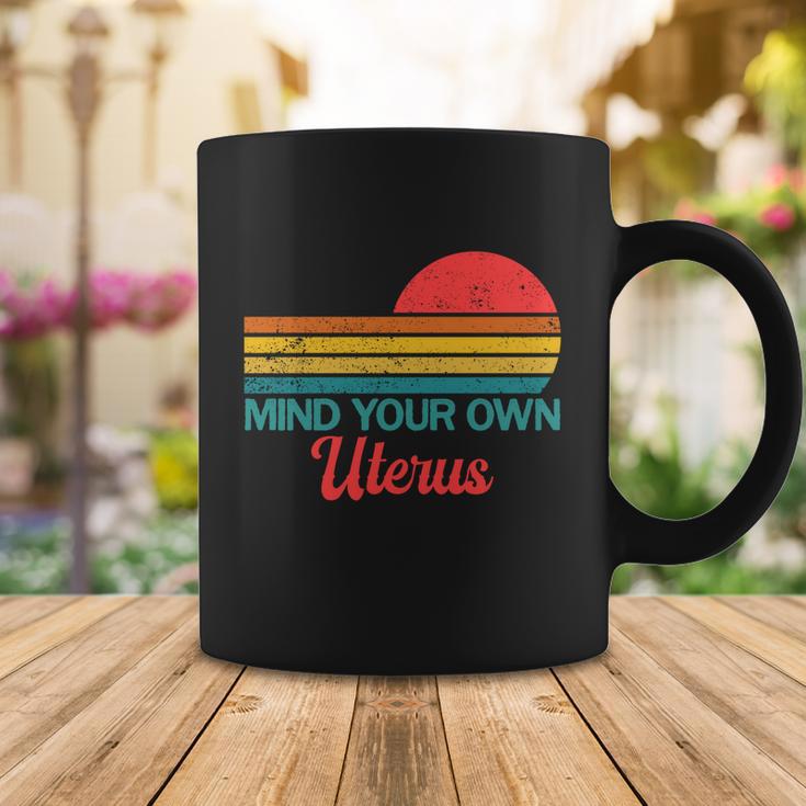 Mind Your Own Uterus Pro Choice Feminist Womens Rights Gift Coffee Mug Unique Gifts